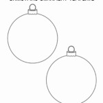 Free Christmas Ornament Template Printables Outlines Crazy Laura