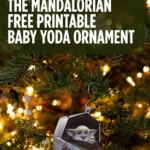 Free Printable Baby Yoda Ornament From The Mandalorian All For The