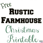 Free Rustic Farmhouse Chalkboard Printable Must Have Mom