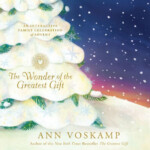 The Wonder Of The Greatest Gift An Interactive Family Celebration Of