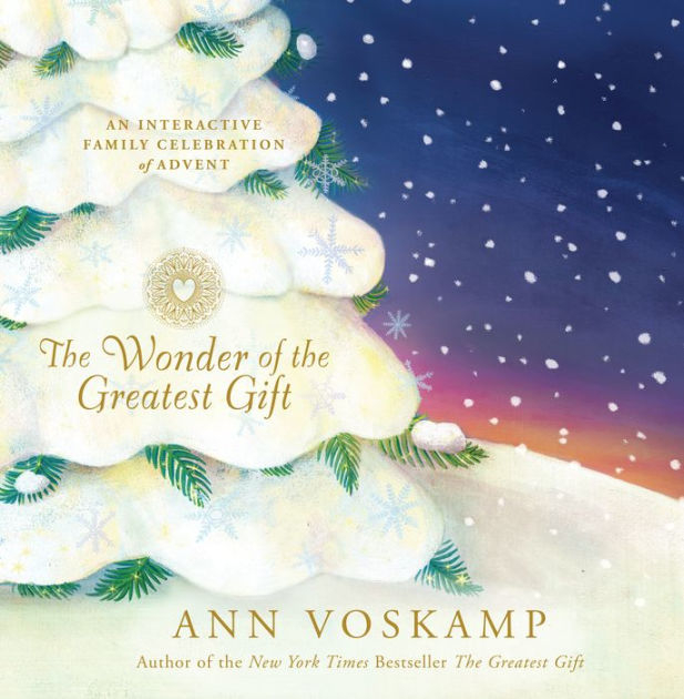 The Wonder Of The Greatest Gift An Interactive Family Celebration Of 